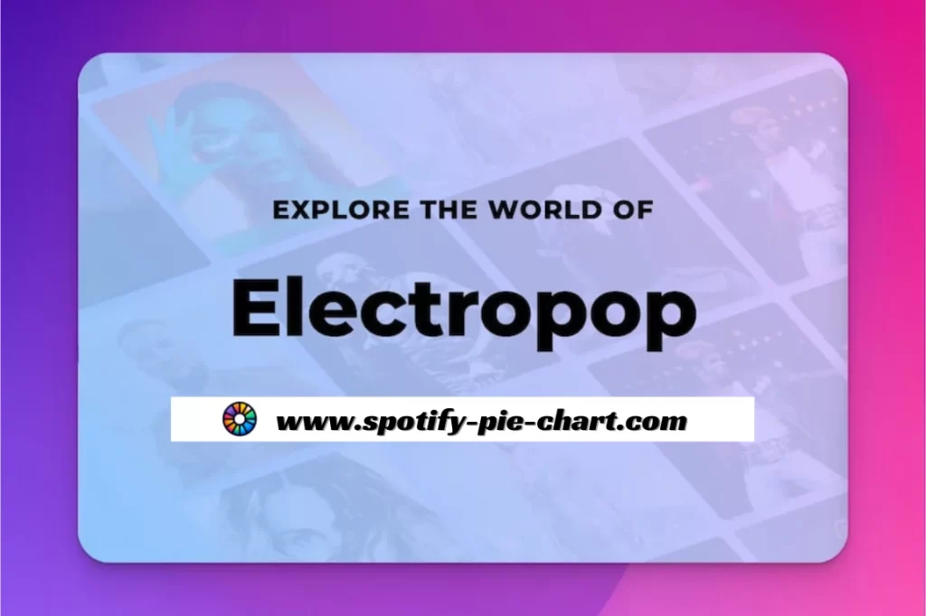 Electropop Genre: Unleash The Electric Vibes Of Modern Music - Spotify ...